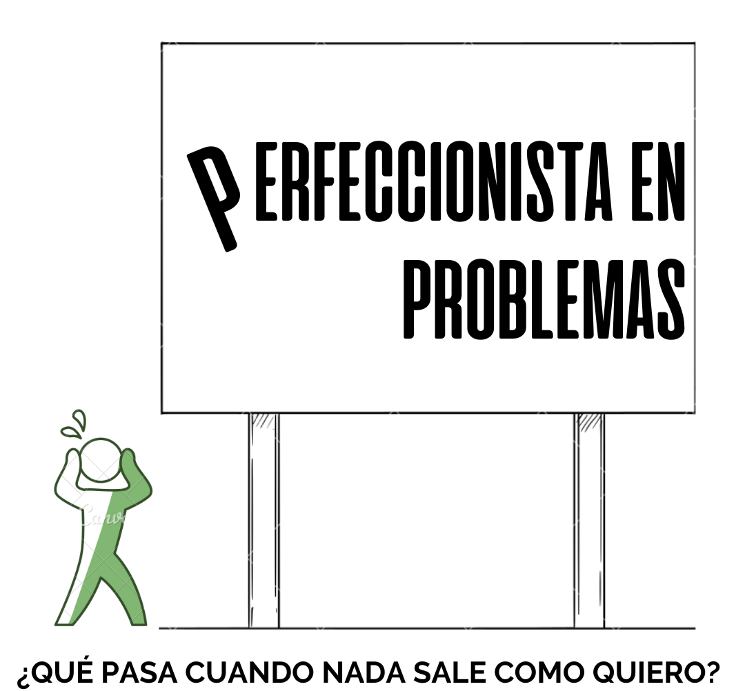¿QUÉ PASA CUANDO NADA SALE COMO QUIERO?